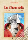 La Chemmèdie (Sande Spirde: u Paravìse perdute) libro