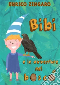 Bibi e le avventure nel bosco