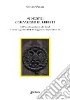 Ai nostri coraggiosi guerrieri. Dal Veneto ai ghiacci del Nord. L'anno di guerra 1864 del reggimento imperiale n. 80 libro