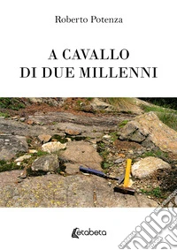 A cavallo di due millenni
