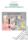 Pandemia: alla ricerca dell'investimento perfetto libro