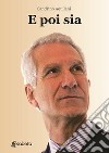 E poi sia libro di Aquilani Sandrino