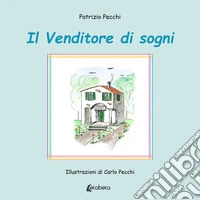 Il venditore di sogni
