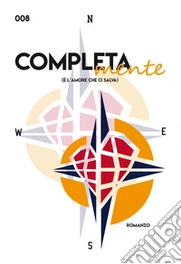 Completa-mente. (È l'amore che ci salva)