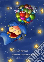 L'altra faccia della luna libro