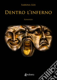 Dentro l'inferno libro