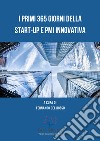 I primi 365 giorni della Start-up e PMI innovativa libro