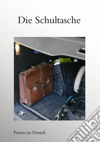 Die Schultasche