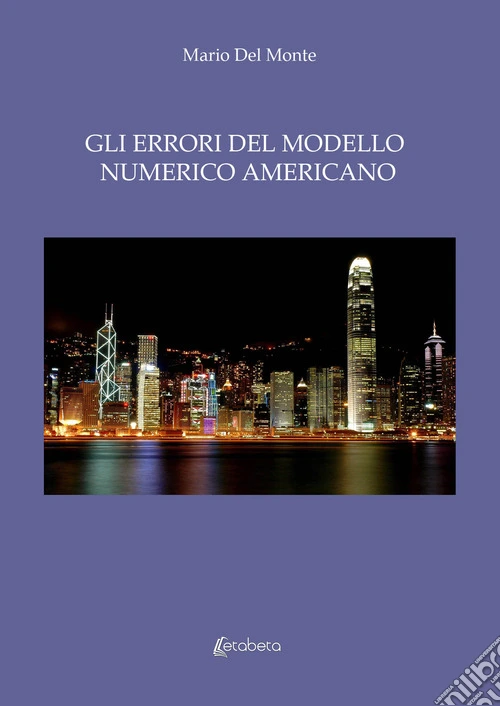 Gli errori del modello numerico americano