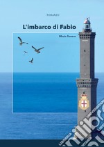 L'imbarco di Fabio