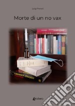 Morte di un no vax libro