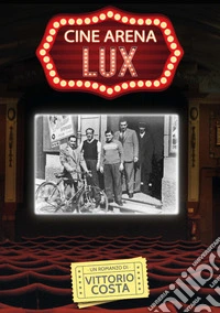 Cine Arena Lux libro