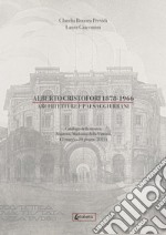 Alberto Cristofori 1878-1966. Architetture e paesaggi urbani