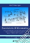 Eserciziario di matematica libro di Sgrò Pietro