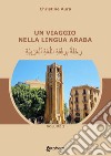 Un viaggio nella lingua araba libro di Aura Christine