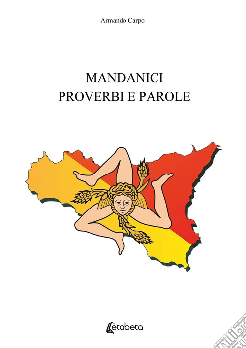 Mandanici. Proverbi e parole