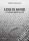 Less is more. Le parole dell'educare libro di Brandani Walter