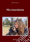 Marmocchietta libro