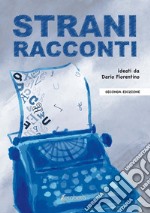 Strani racconti