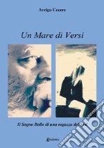 Un mare di versi. Il sogno bello di una ragazza del Sud libro