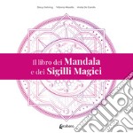 Il libro dei mandala e dei sigilli magici