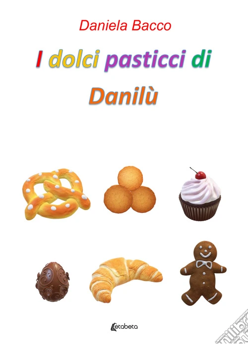I dolci pasticci di Danilù