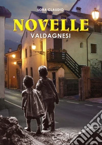 Novelle valdagnesi