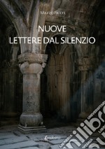 Nuove lettere dal silenzio libro