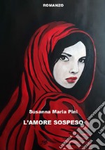 L'amore sospeso libro