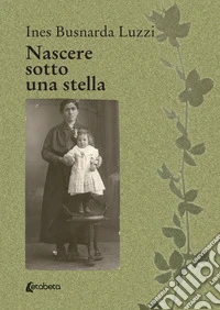 Nascere sotto una stella libro