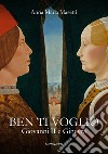 Ben ti voglio. Giovanni II e Ginevra libro