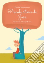 Piccole storie di Josè