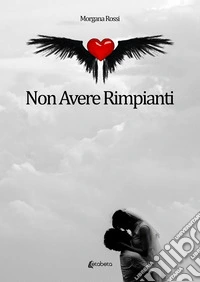Non avere rimpianti
