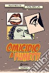 Omicidio a fumetti libro