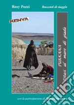 Turkana. Estasi al mare di Giada