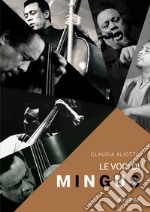 Le voci di Mingus libro