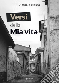 Versi della mia vita