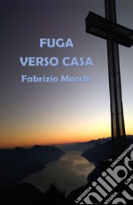 Fuga verso casa