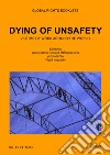 Dying of unsafety. Victims of work around the world libro