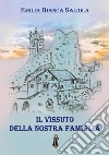 Il vissuto della nostra famiglia libro