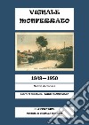 Vignale Monferrato. 1848-1950. Notizie di cronaca libro di Monzeglio Luigi