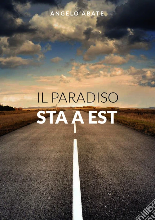 Il paradiso sta a est