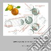 Applications of descriptive geometry in botanical art. Sketches, examples and exercises libro di Cera Giovanni