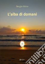 L'alba di domani libro