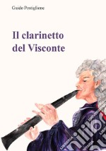 Il clarinetto del Visconte libro