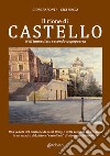 Il rione di Castello. Nell'immediato secondo dopoguerra libro