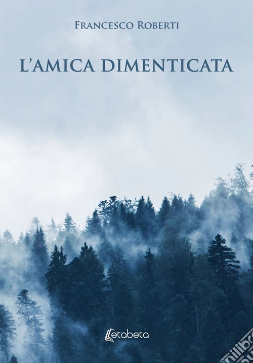 L'amica dimenticata