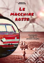 Le macchine rosse