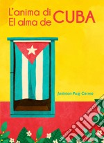 L'anima di Cuba-El alma de Cuba libro