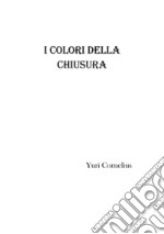 I colori della chiusura libro